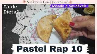 SUBSTITUA seu JANTAR por esse PASTEL ASSADO DE RAP 10. CROCANTE, MARAVILHOSO e ajuda a EMAGRECER.