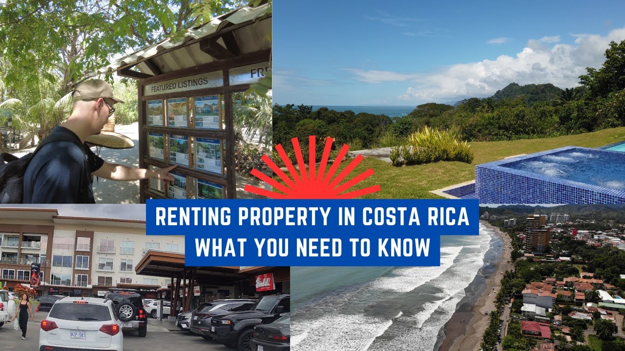 Renting property in Costa Rica: What you need to know