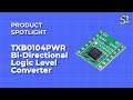 Product Spotlight: TXB0104PWR 100Mbps Logic Level Converter Module