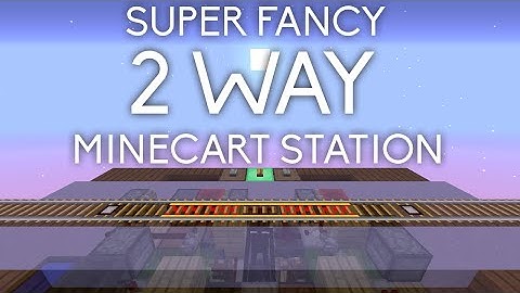 Super Fancy 2 Way Minecart Station [Showcase]