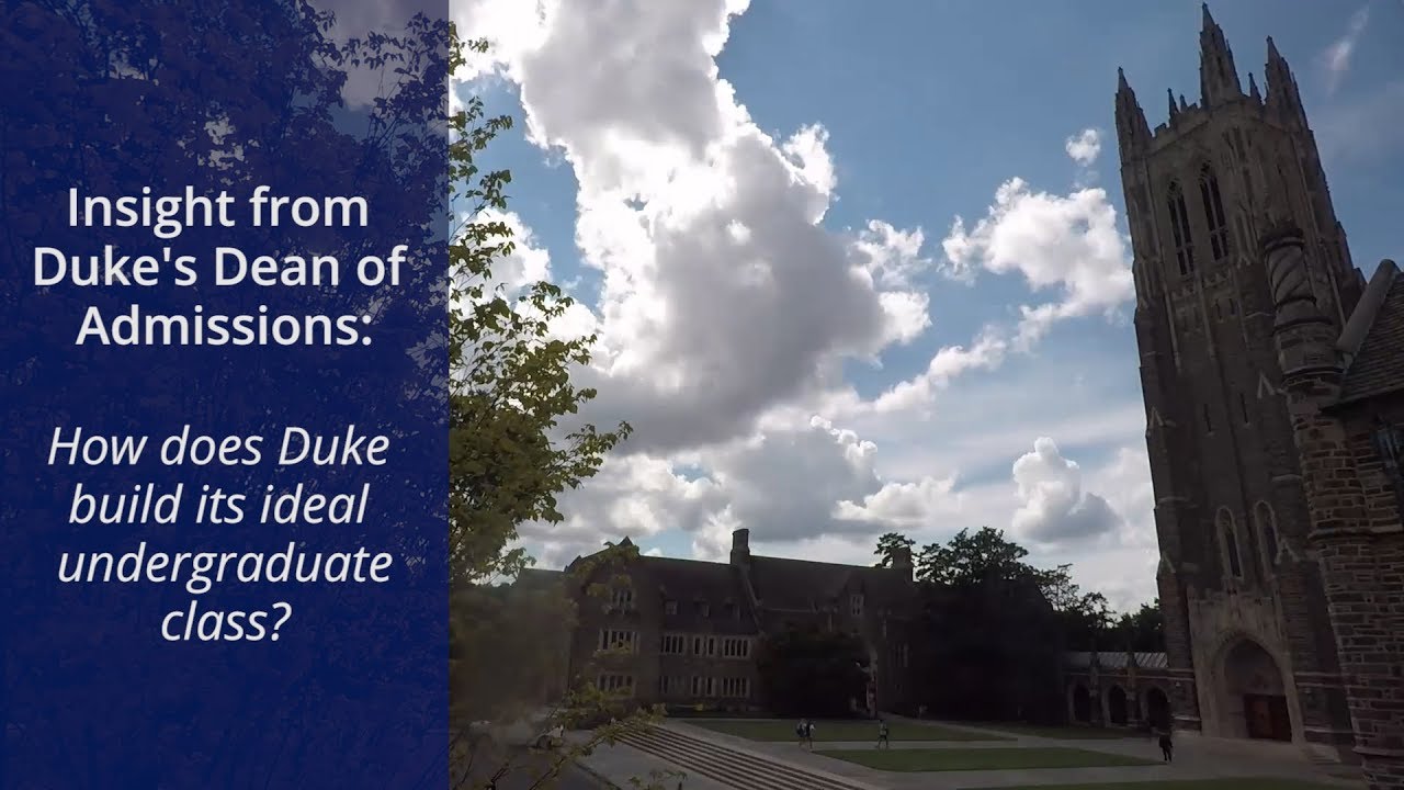 How Does Duke Build an Ideal Class?