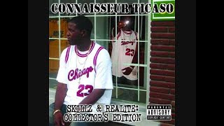 Connaisseur Ticasoskillz Et Ralit mixtape Complet
