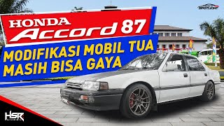 Owner's Spotlight - Modifikasi Honda Accord Prestige Tahun 87 Pakai HSR Wheel - Modif Mobil Tua