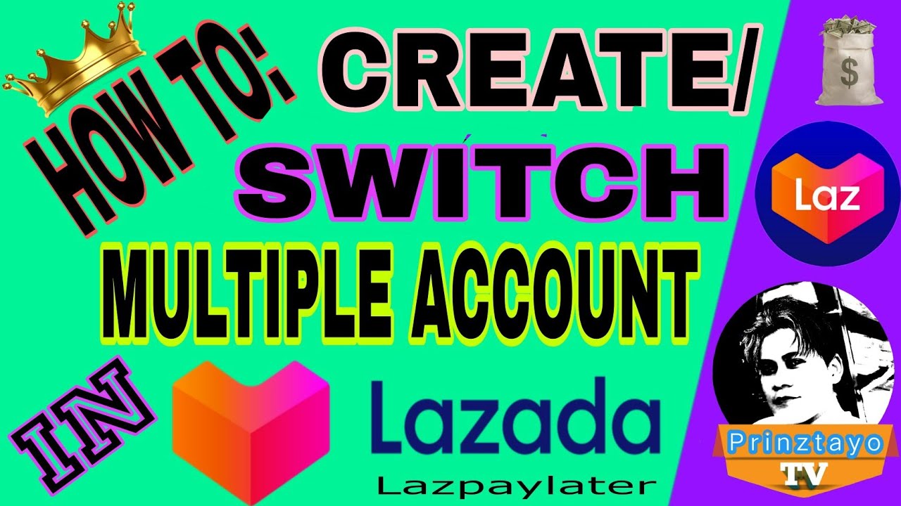 Paano Mag Switch Ng Multiple Account Sa Lazada