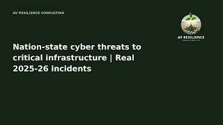 Full Nation-state cyber threats to critical infrastructure | Real 2025-26 incidents Update