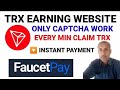 troncoin faucet claim | btc mining free | trx mining site | paying faucetpay