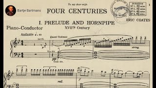 Eric Coates - Four Centuries, Suite for orchestra (1942)