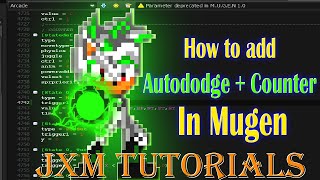 HOW TO Add AUTO DODGE + COUNTER To A Character in MUGEN | JXM Tutorials 2025