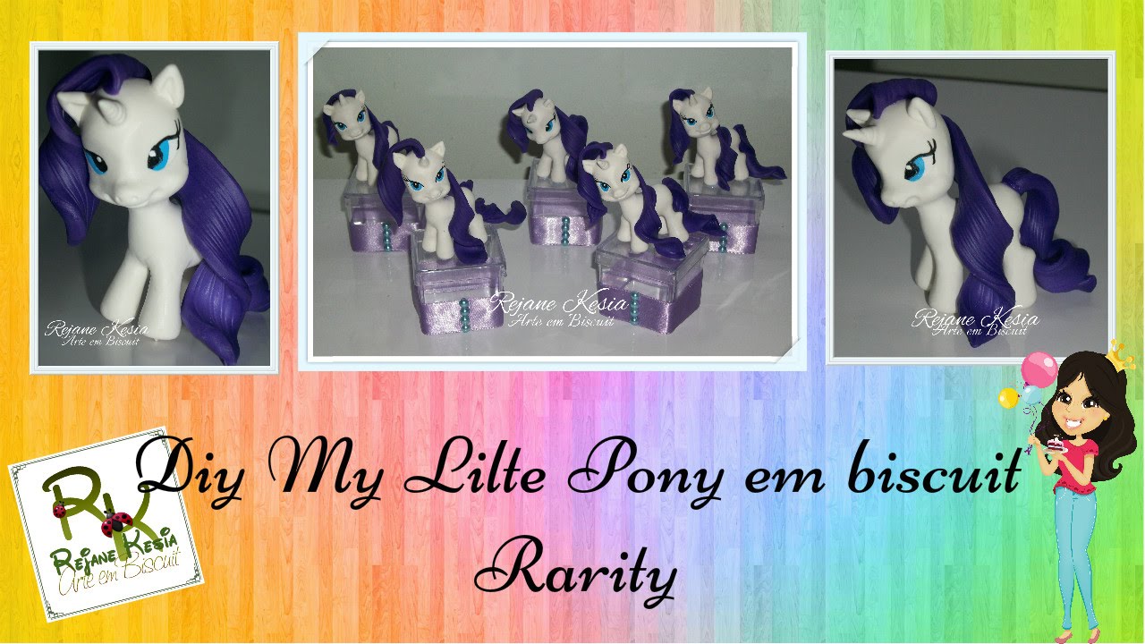 Diy My litle Pony (Rarity) - Rejane Kesia - YouTube
