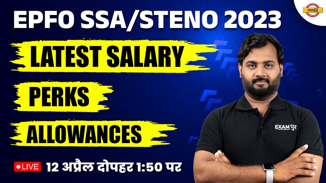 epfo-ssa-stano-2023-latest-salary-peark-latest-salary-by-alok