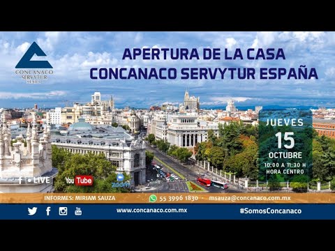 Apertura de la Casa CONCANACO SERVYTUR España.