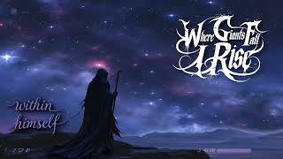 Where Giants Fall I Rise - Within Himself