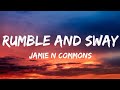 Jamie N Commons Rumble And Sway Lyrics mp3