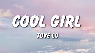 Tove Lo - Cool Girl 