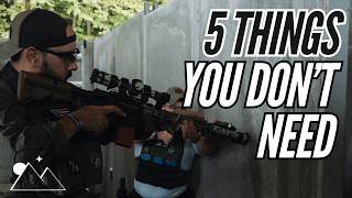 5 Pieces of Gear You DON'T NEED!