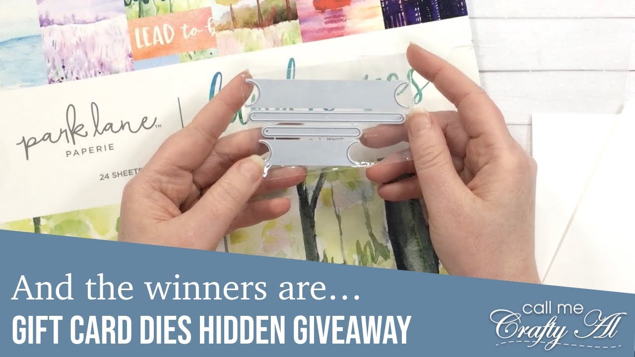 And the winners are Gift Card Dies Hidden Giveaway Card a Day in