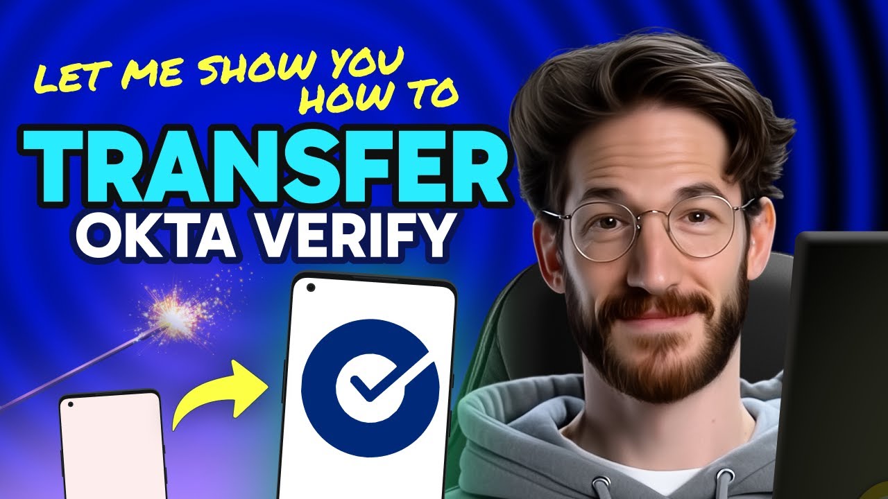 How to TRANSFER OKTA VERIFY from ONE PHONE to ANOTHER (Step by Step ...