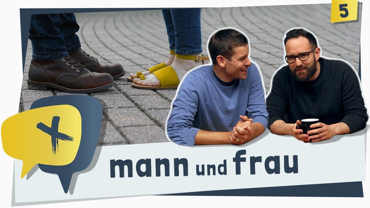 Mann und Frau Eins Und Doch Verschieden Beziehungen EP 3