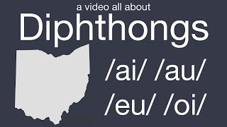 A Video All About Diphthongs