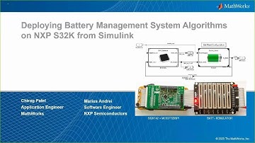 Deploying Battery Management System Algorithms on NXP S32K from Simulink