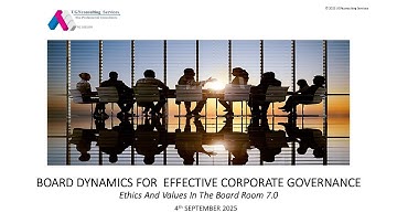 Board Dynamics for Effective Corporate Governance  - Part 1