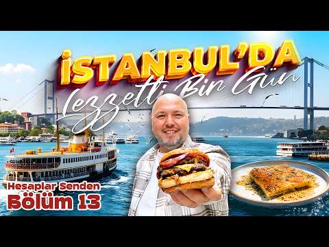 İSTANBUL'DA LEZZETLİ BİR GÜN (Trüflü ballı börek) Hesaplar Senden Bölüm 13 - Ayaküstü Lezzetler