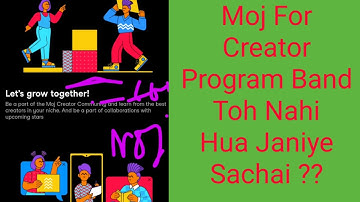 Moj For Creators Band Ho Gaya Hai Kya | Moj For Creators Program | MFC Program