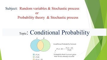 Conditional Probability in random variables, Probability theory concepts ,Conditional Probability