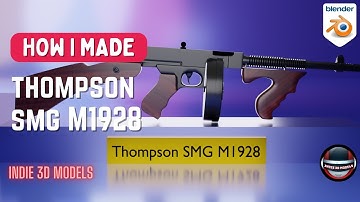 Thompson SMG M1928 in Blender - 3D Modeling Timelapse | Ep. 73