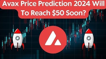 Avalanche(AVAX) Price Prediction 2024/Avalanche(AVAX)  News Today/Avalanche(AVAX) Technical Analysis