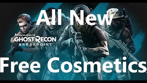 Ghost Recon: Breakpoint TU 4.0.0 All New Free Cosmetics + Cosmetic Changes