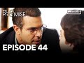 The Promise Episode 44 Romanian Subtitle Jurământul 