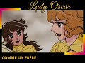 Lady oscar  comme un frre