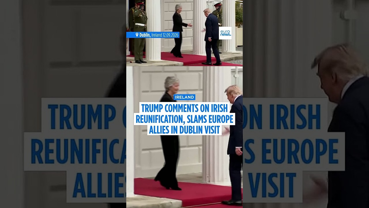 Trump hopes for 'reunified' Ireland, hits out at Europe on Iran war