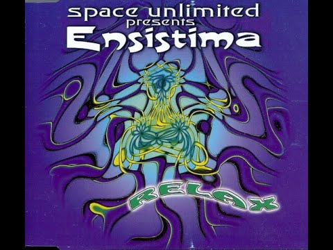 Ensistima — Space Unlimited Presents Ensistima  -  Relax (Ripley & Malone Single Mix) 1997