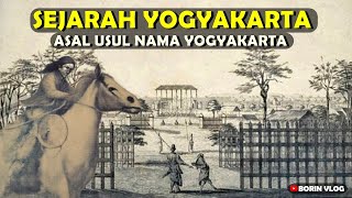 Sejarah Yogyakarta - Asal Usul Nama Yogyakarta