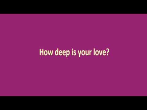 CALVIN HARRIS - HOW DEEP IS YOUR LOVE - LYRICS
