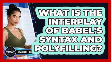 What Is The Interplay Of Babel