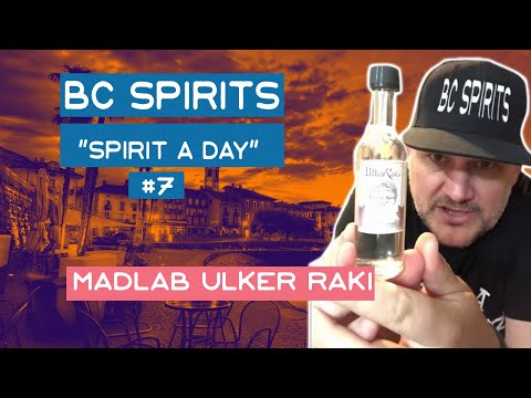 BC Spirits "Spirit a Day" #7 - MadLab Ulker Raki