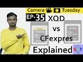 Camera Tuesday Ep35 (XQD vs CFexpress Explained)