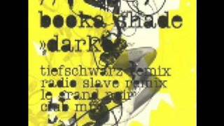 Darko (Radio Slave Remix) - Booka Shade