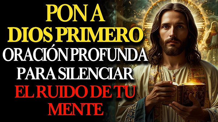UNA ORACIÓN PROFUNDA PARA SILENCIAR EL RUIDO DE TU MENTE Y SENTIR LA PAZ DE DIOS ESTA NOCHE