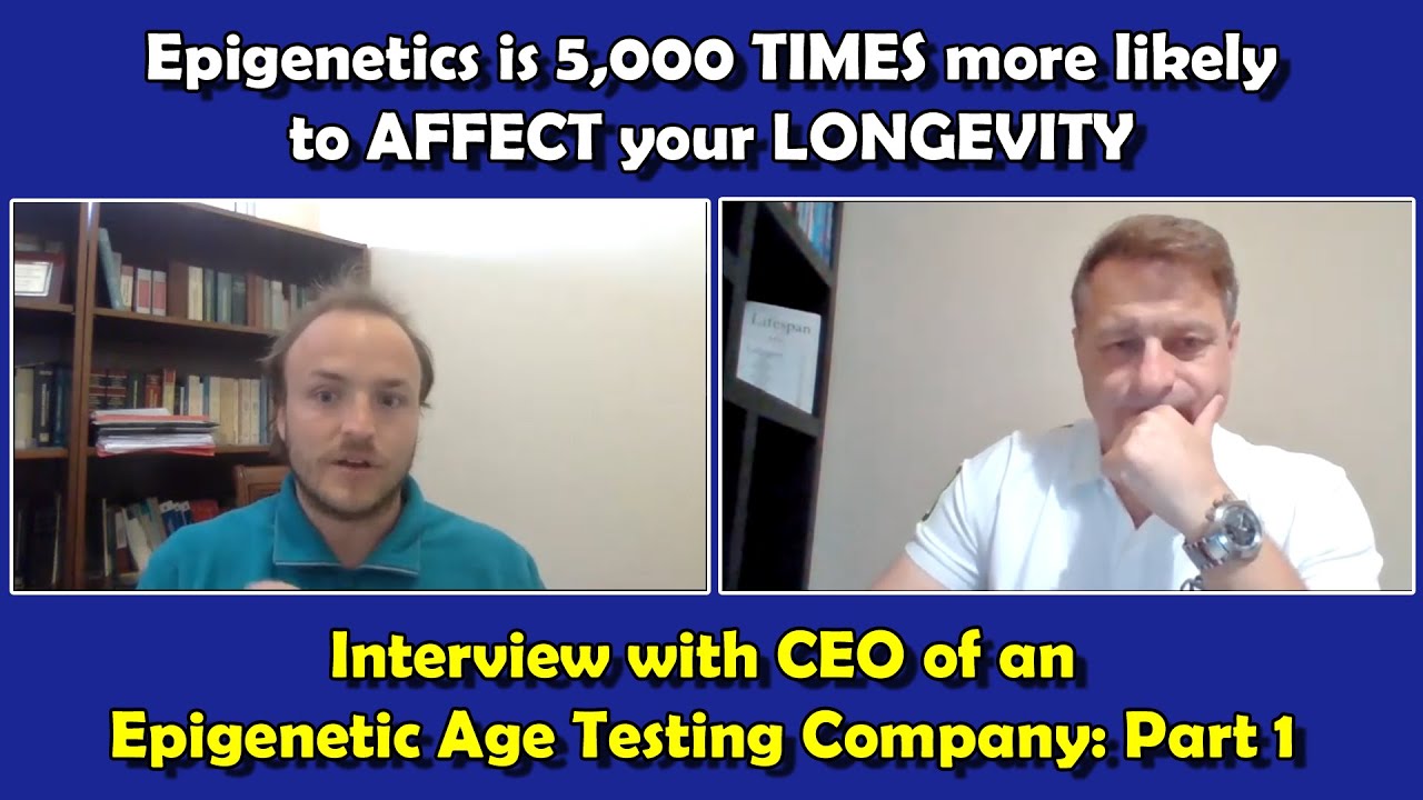 Interview with CEO of an Epigenetic Age Testing Company: Part 1