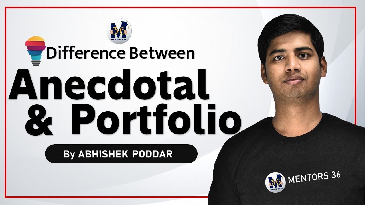 Difference between portfolio and anecdotal record by abhishek poddar on