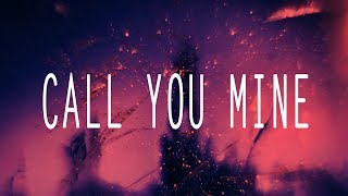 The Chainsmokers, Bebe Rexha - Call You Mine (Lyrics)