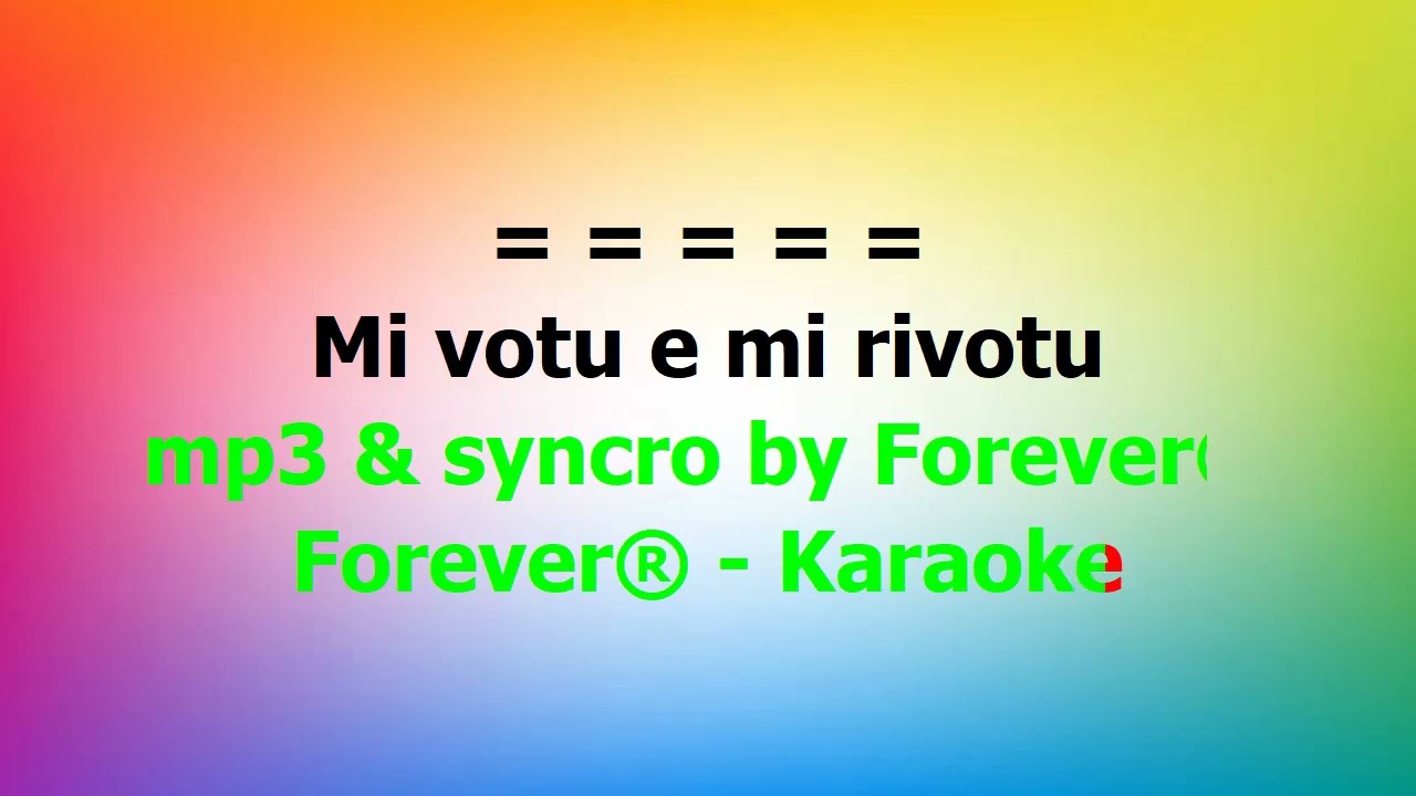 mi votu e mi rivotu