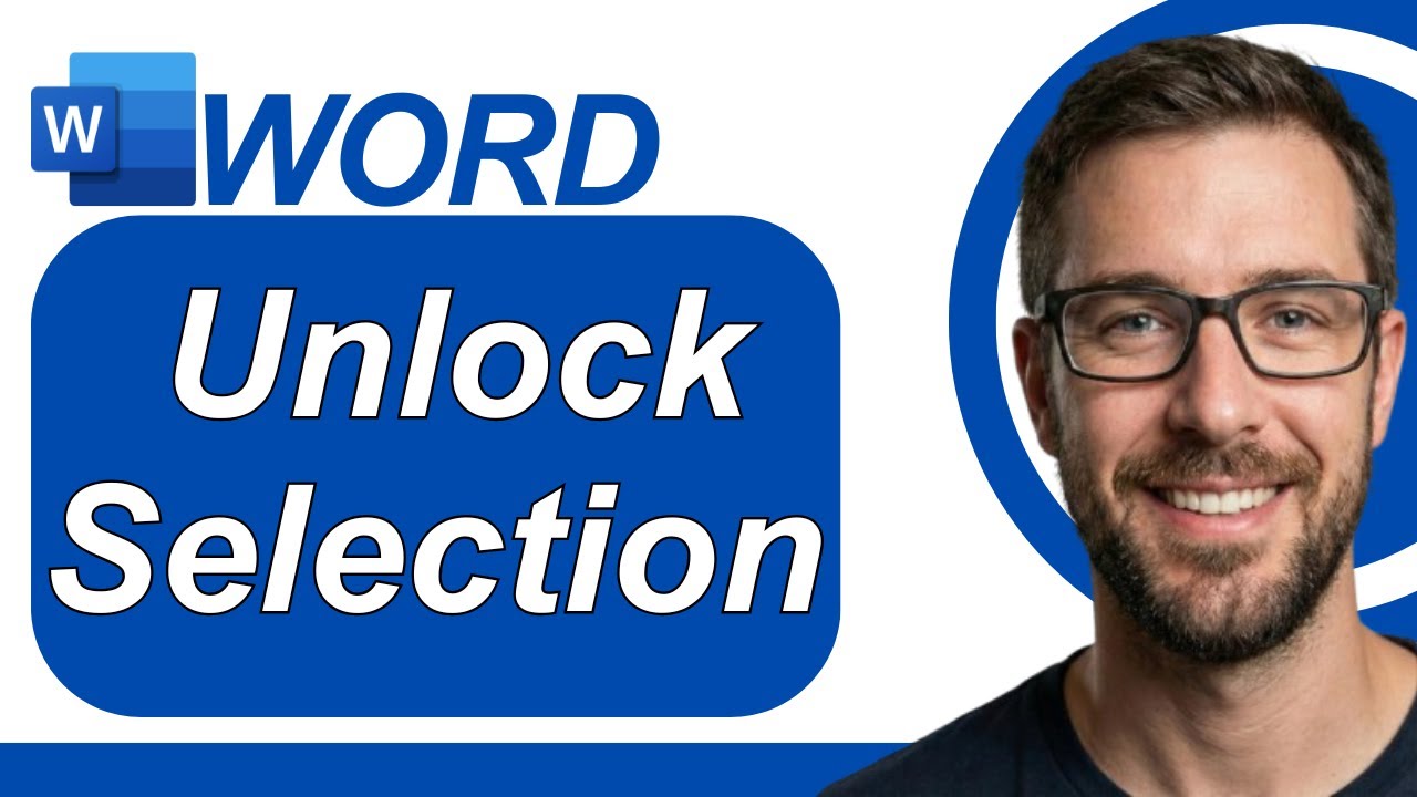 How To Unlock Selection In Microsoft Word [2026 Guide]