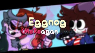 Eggnog (MeReagan Mix) | Friday Night Funkin' - Playable MeReagan OST