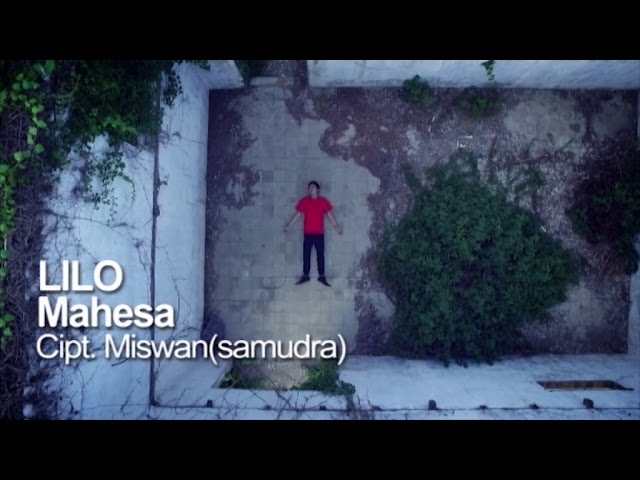 Mahesa - Lilo - [Official Video] class=