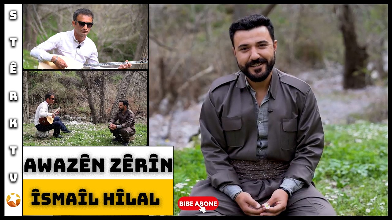 Awazên Zêrîn - Stranbêj Îsmaîl Hîlal